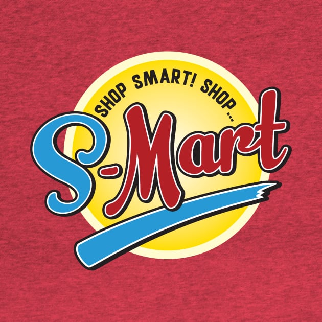 Shop Smart. Shop S-mart. by MindsparkCreative